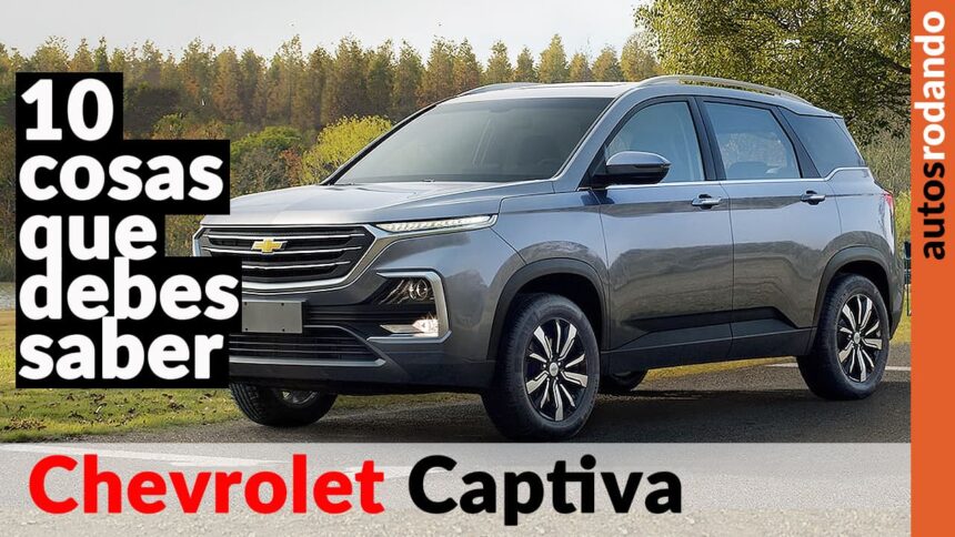 chevrolet captiva 2020 10 cosas que debes saber